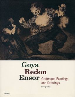 Goya Redon Ensor - Herwig Todts Goya Redon Ensor - Herwig Todts