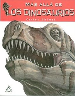 Mas alla de los dinosaurios (Spanish Edition) - Carlos Chimal