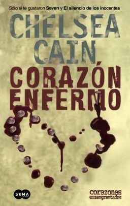 Corazon enfermo/Heart Sick (Spanish Edition) - Chelsea Cain