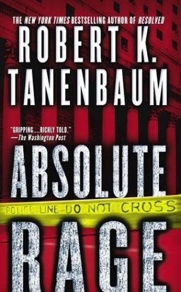 Absolute rage / Robert K Tanenbaum