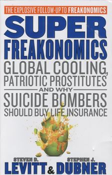 Super freakonomics - Steven D