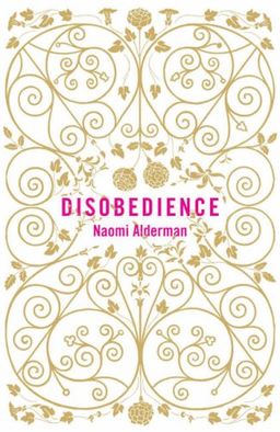 Disobedience / Naomi Alderman