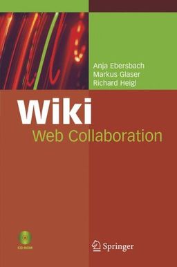 Wiki. Web Collaboration / Anja Ebersbach Wiki. Web Collaboration / Anja Ebersbach