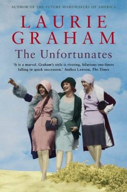 The Unfortunates / Laurie Graham