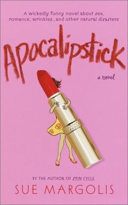 Apocalipstick / Sue Margolis