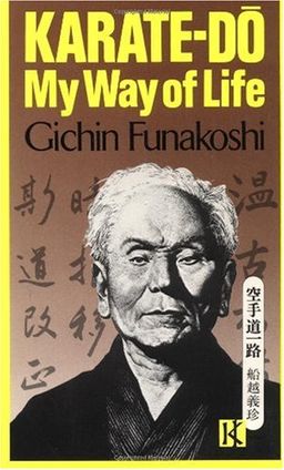Karate-Do: My Way of Life / Gichin Funakoshi