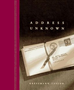 Address Unknown / Kathrine Kressmann Taylor