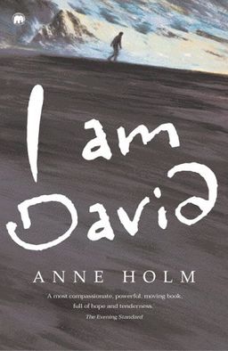 I am David (World Mammoth) / Anne Holm I am David (World Mammoth) / Anne Holm