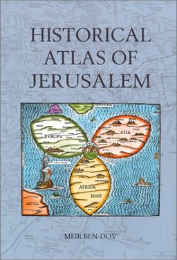 Historical Atlas of Jerusalem <g:plusone href="http://www.books-by-isbn.com/0-8264/082641379X-Historical-Atlas-of-Jerusalem-Meir-Ben-Dov-0-8264-1379-X.html" count="false"></g:plusone> / Meir Ben-Dov