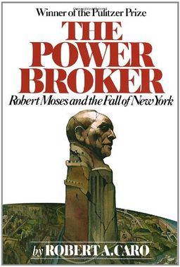 The Power Broker: Robert Moses and the Fall of New York (Vintage) <g:plusone href="http://www.books-by-isbn.com/0-394/0394720245-The-Power-Broker-Robert-Moses-and-the-Fall-of-New-York-0-394-72024-5.html" count="false"></g:plusone> / Robert A. Caro The Power Broker: Robert Moses and the Fall of New York (Vintage) <g:plusone href="http://www.books-by-isbn.com/0-394/0394720245-The-Power-Broker-Robert-Moses-and-the-Fall-of-New-York-0-394-72024-5.html" count="false"></g:plusone> / Robert A. Caro