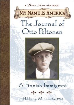 My Name Is America: The Journal Of Otto Peltonen, A Finnish Immigrant <g:plusone href="http://www.books-by-isbn.com/0-439/043909254X-My-Name-Is-America-The-Journal-Of-Otto-Peltonen-A-Finnish-Immigrant-0-439-09254-X.html" count="false"></g:plusone> / William Durbin