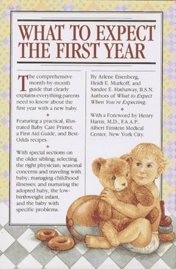 What to Expect - The first year - Arlene Eisenberg