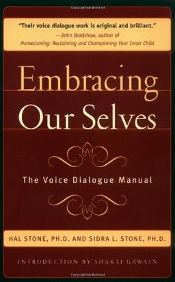 Embracing Ourselves: The Voice Dialogue Manual <g:plusone href="http://www.books-by-isbn.com/1-882591/1882591062-Embracing-Our-Selves-The-Voice-Dialogue-Manual-1-882591-06-2.html" count="false"></g:plusone> / Hal Stone Embracing Ourselves: The Voice Dialogue Manual <g:plusone href="http://www.books-by-isbn.com/1-882591/1882591062-Embracing-Our-Selves-The-Voice-Dialogue-Manual-1-882591-06-2.html" count="false"></g:plusone> / Hal Stone
