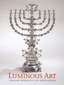 Luminous Art: Hanukkah Menorahs of The Jewish Museum <g:plusone href="http://www.books-by-isbn.com/0-300/0300103875-Luminous-Art-Hanukkah-Menorahs-of-The-Jewish-Museum-0-300-10387-5.html" count="false"></g:plusone> / Susan L. Braunstein
