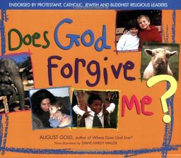 Does God Forgive Me? <g:plusone href="http://www.books-by-isbn.com/1-59473/159473142X-Does-God-Forgive-Me-August-Gold-1-59473-142-X.html" count="false"></g:plusone> / August Gold