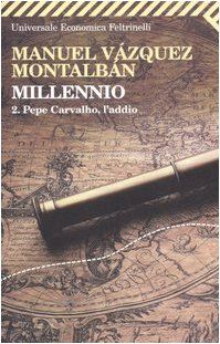Millennio: 2 (Universale economica) <g:plusone href="http://www.books-by-isbn.com/88-07/8807819724-Millennio-2-Universale-economica-Manuel-Vazquez-Montalban-88-07-81972-4.html" count="false"></g:plusone> / Manuel Vázquez Montalbán