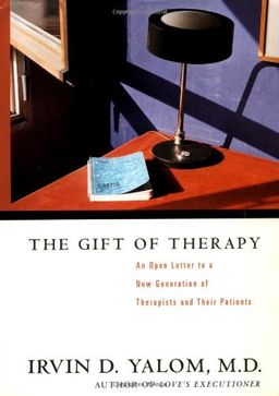 The Gift of Therapy: An Open Letter to a New Generation of Therapists and Their Patients <g:plusone href="http://www.books-by-isbn.com/0-06/0066214408-The-Gift-of-Therapy-An-Open-Letter-to-a-New-Generation-of-Therapists-and-Their-Patients-0-06-621440 / Irvin Yalom