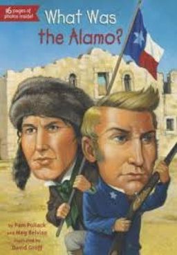What Was The Alamo / Pam Pollack