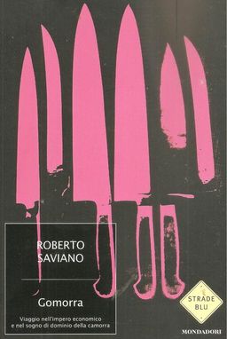 Gomorra in Italiano - Viaggio nell'impero economico... / Roberto Saviano