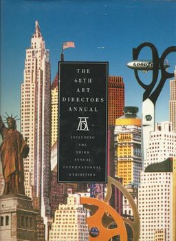 The 68th Art Directors Annual -  Including the 3rd Annual International Exhibition - (editors) Jeri Zulli