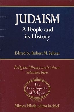 Judaism: A People & Its History  / Robert M. Seltzer (Editor)
