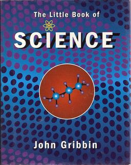 The Little Book of Science - John Gribbin