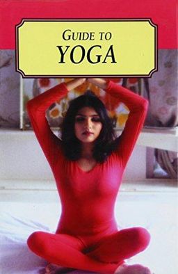 Guide to Yoga - Dilys Hartland