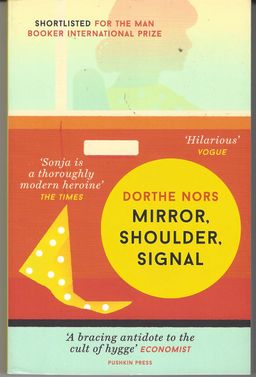 Mirror, shoulder, Signal / Dorthe Nors
