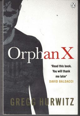 Orphan X / Gregg Hurvitz